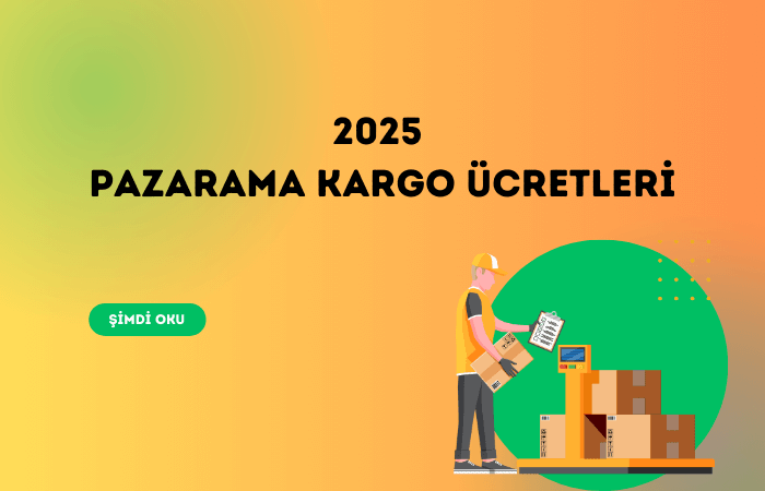 2025 Pazarama Kargo Ücretleri